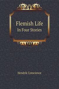 Flemish Life In Four Stories