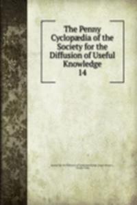 Penny Cyclopaedia of the Society for the Diffusion of Useful Knowledge