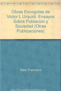 Obras Escogidas de Victor L Urquidi