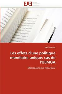 Les Effets d''une Politique Monétaire Unique