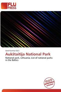 Auk Taitija National Park