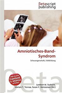 Amniotisches-Band-Syndrom