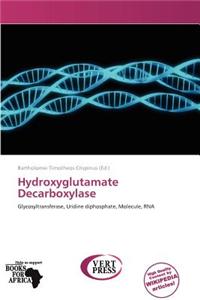 Hydroxyglutamate Decarboxylase