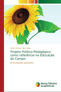 Projeto Político-Pedagógico como referência na Educação do Campo