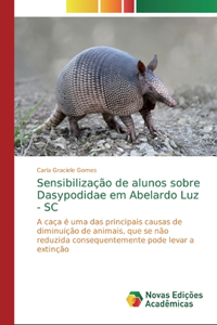 Sensibilização de alunos sobre Dasypodidae em Abelardo Luz - SC