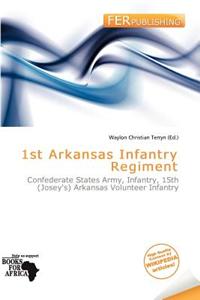 1st Arkansas Infantry Regiment