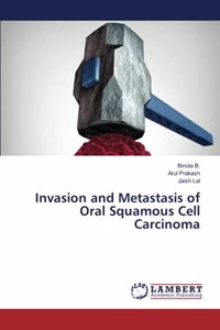 Invasion and Metastasis of Oral Squamous Cell Carcinoma