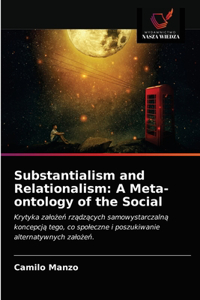 Substantialism and Relationalism