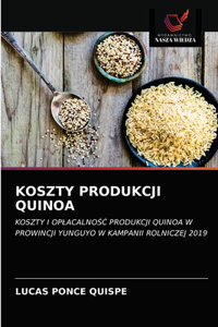 Koszty Produkcji Quinoa