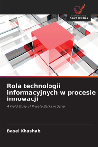 Rola technologii informacyjnych w procesie innowacji