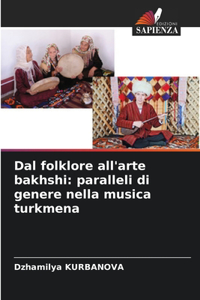 Dal folklore all'arte bakhshi