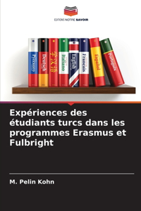 Expériences des étudiants turcs dans les programmes Erasmus et Fulbright