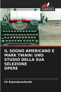 Il Sogno Americano E Mark Twain