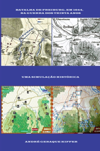 Batalha De Freiburg, Em 1644, Na Guerra Dos Trinta Anos