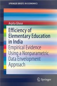 Efficiency of Elementary Education in India