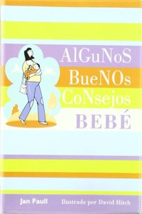 Algunos buenos consejos: bebe