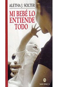 MI BEBE LO ENTIENDE TODO