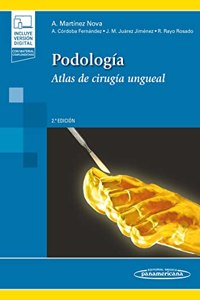 Podologia (incluye version digital): Atlas de Cirugia Ungueal (Spanish Edition)