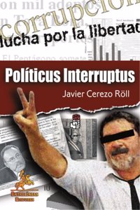 Politicus Interruptus/ Politicus Interruptus