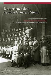 L'Esperienza Della Grande Guerra a Siena