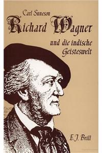 Richard Wagner Und Die Indische Geisteswelt