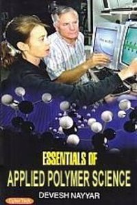 Essentials Of Applied Polymer Science