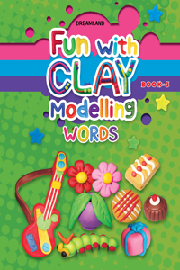 Fun With Clay Modelling Words