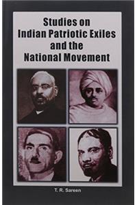 Studies of Indian Patriotic Exiles and the National Movement