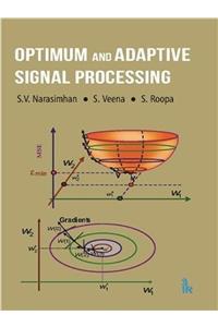 Optimum and Adaptive Signal Processing