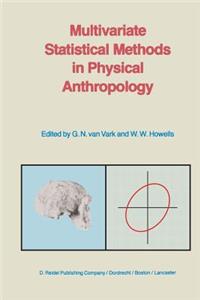 Multivariate Statistical Methods in Physical Anthropology