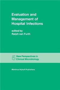 Evaluation and Management of Hospital Infections