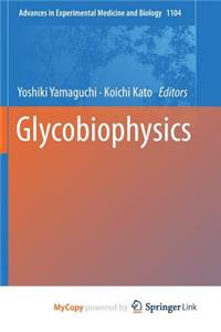 Glycobiophysics