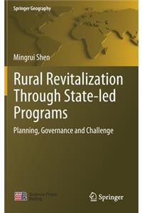 Rural Revitalization Through State-Led Programs