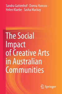 The Social Impact of Creative Arts in Australian Communities