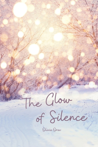 The Glow of Silence