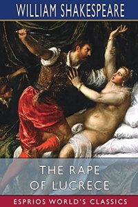 Rape of Lucrece (Esprios Classics)