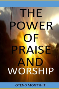 Power of Praise and Worship