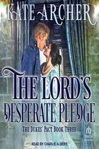 Lord's Desperate Pledge