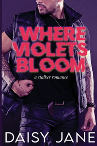 Where Violets Bloom