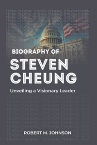 Biography of Steven Cheung