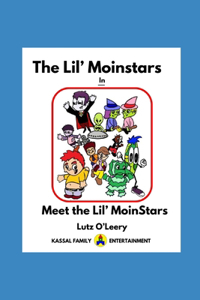 Lil' MoinStars in Meet the Lil' MoinStars
