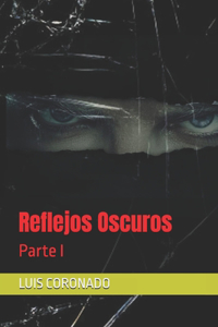 Reflejos Oscuros