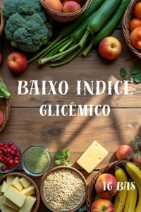 Baixo Índice Glicêmico