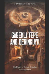 Göbekli Tepe and Derinkuyu
