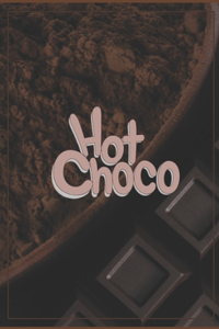 Hot Choco