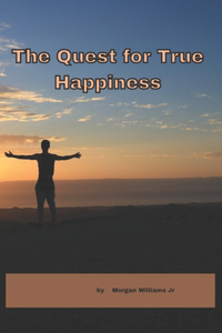 Quest for True Happiness