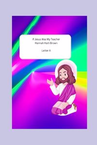 If Jesus Were My Teacher