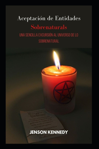 Aceptación de Entidades Sobrenaturals