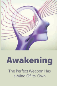 Awakening