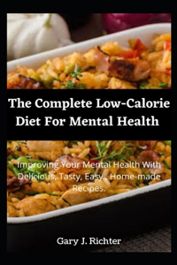 The Complete Low-Calorie Diet For Mental Health